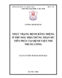 Luận án Tiến sĩ Răng Hàm Mặt: Thực trạng bệnh răng miệng ở trẻ mắc hội chứng thận hư tiên phát tại Bệnh viện Nhi Trung Ương