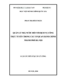 Luận án Tiến sĩ Quản lý công: Quản lý nhà nước đối với dịch vụ công trực tuyến trong các cơ quan hành chính thành phố Hà Nội