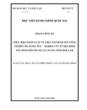 Luận văn Thạc sĩ Luật Hiến pháp và Luật Hành chính: Thực hiện pháp luật về thực hành quyền công tố đối với án ma túy nghiên cứu ở Viện kiểm sát nhân dân huyện Ea H'Leo, tỉnh Đắk Lắk