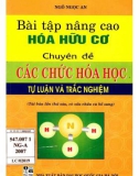 Tự luận và trắc nghiệm bài tập nâng cao hóa hữu cơ chuyên đề các chức hóa học: Phần 1