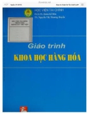 Giáo trình Khoa học hàng hoá: Phần 1 - PGS. TS Doãn Kế Bôn