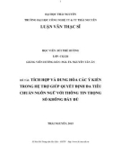 Luận văn Thạc sĩ: Tích hợp và dung hòa các ý kiến trong hệ trợ giúp quyết định đa tiêu chuẩn ngôn ngữ với thông tin trọng số không đầy đủ