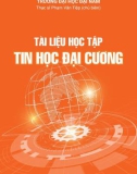 Tài liệu học tập Tin học đại cương: Phần 1