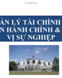 Bài giảng Quản lý tài chính cơ quan hành chính và đơn vị sự nghiệp: Chương 1