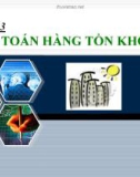 Bài giảng Kiểm toán báo cáo tài chính 1: Chương 3 - Kiểm toán hàng tồn kho