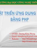 Bài giảng Phát triển ứng dụng Web bằng PHP: Phần 4 - Dương Khai Phong