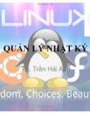 Bài giảng LINUX và phần mềm nguồn mở - Chương 5: Quản lý nhật ký