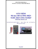 Giáo trình Đo lường điện (Ngành: Điện công nghiệp - Trung cấp) - Trường Cao đẳng nghề Ninh Thuận