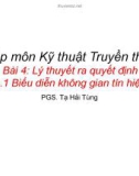 Bài giảng Nhập môn Kỹ thuật truyền thông: Bài 4.1 - PGS. Tạ Hải Tùng