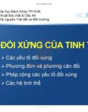 Bài giảng Tinh thể - Khoáng vật – Thạch học - Chương 1.3: Sự đối xứng của tinh thể