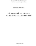 Bài giảng Xác định giá trị tài liệu và bổ sung tài liệu lưu trữ - Trường Cao đẳng Cộng đồng Kon Tum