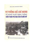 Ebook Tư tưởng Hồ Chí Minh về nghệ thuật đánh thắng chiến tranh phá hoại của đế quốc Mỹ: Phần 1