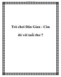 Trò chơi Dân Gian - Còn đó với tuổi thơ ?