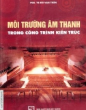 Công trình kiến trúc và môi trường âm thanh: Phần 1