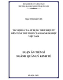 Luận án Tiến sĩ Quản lý kinh tế: Tác động của áp dụng thuế điện tử đến tuân thủ thuế của doanh nghiệp Việt Nam