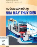 Nhà máy thủy điện: Hướng dẫn thiết kế đồ án (Năm 2004)