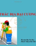 Bài giảng Trắc địa đại cương: Chương 9 - Phan Thị Anh Thư