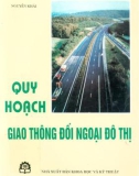 Các biện pháp quy hoạch giao thông đối ngoại đô thị: Phần 1