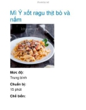 Mì Ý xốt ragu thịt bò và nấm