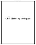 Chết vì mặt nạ dưỡng da