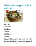 Đậm đà hương vị chả cá nấu riêu