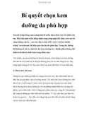 Bí quyết chọn kem dưỡng da phù hợp