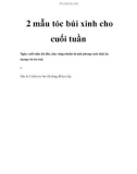 2 mẫu tóc búi xinh cho cuối tuần