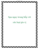 Spa ngay trong bếp với các loại gia vị