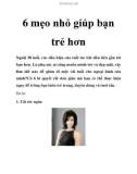 6 mẹo nhỏ giúp bạn trẻ hơn