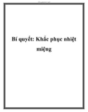 Bí quyết: Khắc phục nhiệt miệng