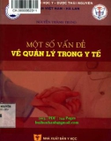 Quản lý một số vấn đề trong y tế: Phần 1