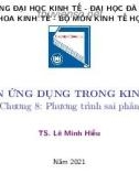 Bài giảng Toán ứng dụng trong kinh tế: Chương 8 - TS. Lê Minh Hiếu