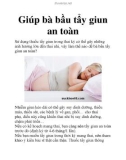 Giúp bà bầu tẩy giun an toàn