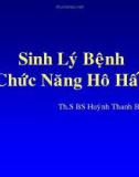 Bài giảng Sinh lý bệnh chức năng hô hấp - BS. Huỳnh Thanh Bình