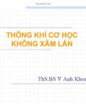 THÔNG KHÍ CƠ HỌC KHÔNG XÂM LẤN - ThS.BS Võ Anh Khoa