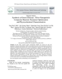 Synthesis of green chitosan - silver nanoparticle composite material: Parameter optimization and physicochemical characterization