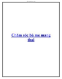 Chăm sóc bà mẹ mang thai