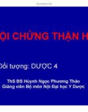 Bài giảng Hội chứng thận hư - ThS.BS. Huỳnh Ngọc Phương Thảo