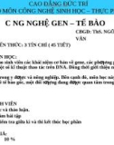 Bài giảng công nghệ gen và tế bào