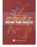 Chẩn đoán và điều trị bệnh tim mạch: Phần 1