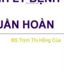 Bài giảng Sinh lý bệnh tuần hoàn - BS.Trịnh Thị Hồng Của