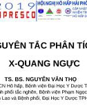 Bài giảng Nguyên tắc phân tích X quang ngực - TS. BS. Nguyễn Văn Thọ