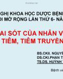 Bài giảng Tỷ lệ sai sót của nhân viên y tế trong tiêm, tiêm truyền thuốc