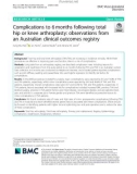 Complications to 6 months following total hip or knee arthroplasty: Observations from an Australian clinical outcomes registry