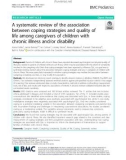 A systematic review of the association between coping strategies and quality of life among caregivers of children with chronic illness and/or disability