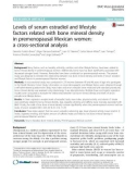 Levels of serum estradiol and lifestyle factors related with bone mineral density in premenopausal Mexican women: A cross-sectional analysis