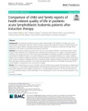 Comparison of child and family reports of health-related quality of life in pediatric acute lymphoblastic leukemia patients after induction therapy