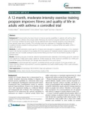 A 12-month, moderate-intensity exercise training program improves fitness and quality of life in adults with asthma: A controlled trial