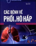 Các bệnh về phổi và hô hấp: Phần 1