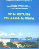 Vịnh Hạ Long và Bái Tử Long - Sức tải môi trường: Phần 1